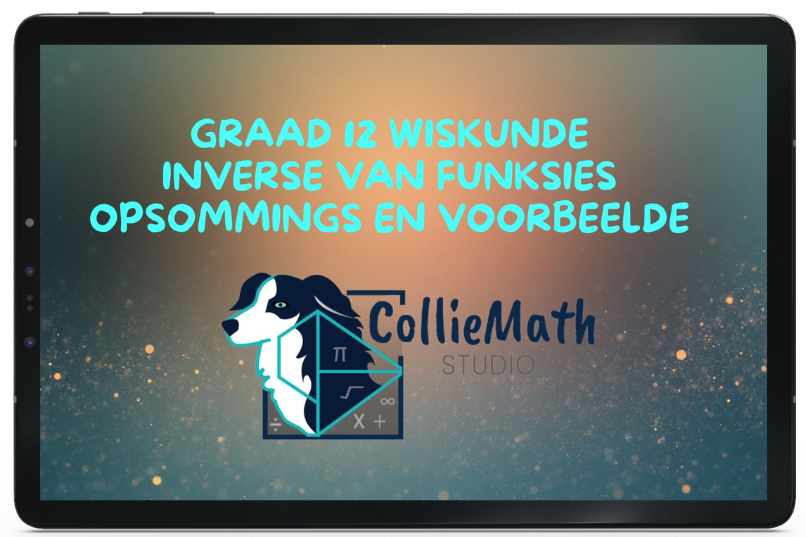 Graad 12 - Inverse Van Funksies